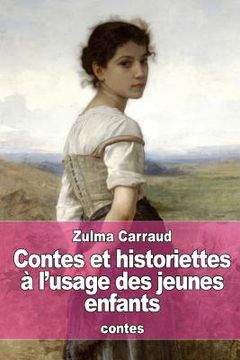 portada Contes et historiettes à l'usage des jeunes enfants (en Francés)