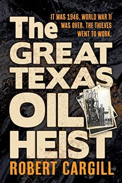 portada The Great Texas oil Heist (en Inglés)