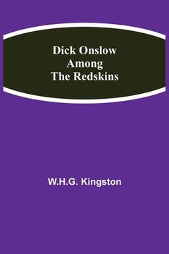 portada Dick Onslow Among the Redskins (en Inglés)