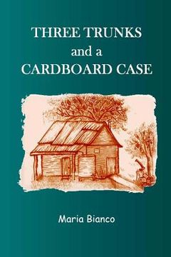 portada Three Trunks and a Cardboard Case (en Inglés)