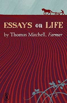 portada Essays on Life by Thomas Mitchell, Farmer (in English)
