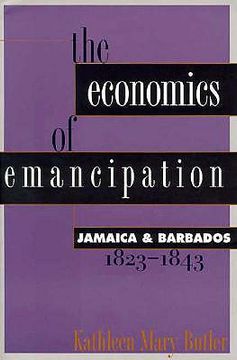 portada economics of emancipation: jamaica and barbados, 1823-1843 (en Inglés)