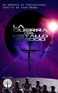 portada La Guerra del Metallo Freddo (en Italiano)