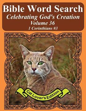 portada Bible Word Search Celebrating God's Creation Volume 36: 1 Corinthians #3 Extra Large Print (in English)
