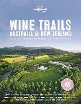 portada Wine Trails - Australia & new Zealand (Lonely Planet) (en Inglés)