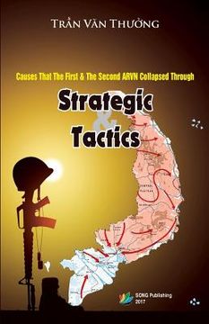 portada Causes That The First & The Second ARVN Collapsed Through Strategic And Tactics (en Inglés)