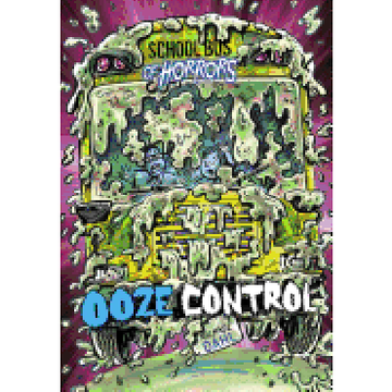 portada Ooze Control: A 4d Book (School bus of Horrors: 4d) (en Inglés)