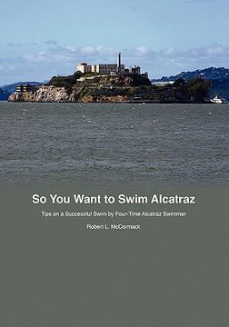 portada so you want to swim alcatraz (en Inglés)