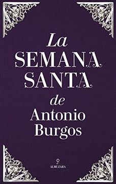 portada La Semana Santa de Antonio Burgos (Andalucía)
