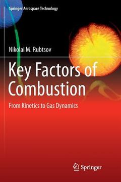 portada Key Factors of Combustion: From Kinetics to Gas Dynamics