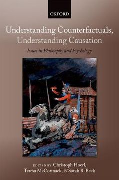 portada understanding counterfactuals, understanding causation