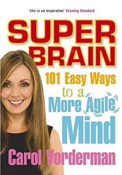 portada Super Brain: 101 Easy Ways to a More Agile Mind