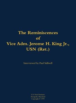 portada Reminiscences of Vice Adm. Jerome H. King Jr., USN (Ret.) (en Inglés)