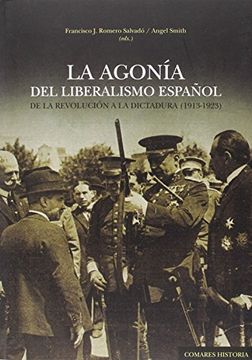 portada Agonía del liberalismo español,La (Historia Comares)