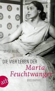 portada Die vier Leben der Marta Feuchtwanger (in German)