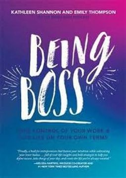 portada Being Boss: Take Control of Your Work and Live Life on Your own Terms (in English)