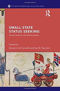 portada Small State Status Seeking: Norway's Quest for International Standing (en Inglés)