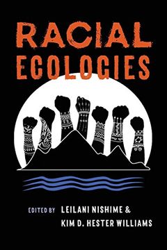 portada Racial Ecologies (in English)
