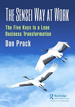 portada The Sensei way at Work: The Five Keys to a Lean Business Transformation (en Inglés)