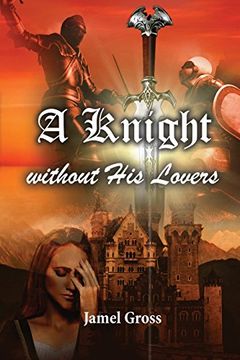 portada A Knight Without His Lovers (in English)