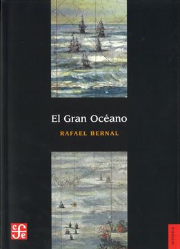 portada El Gran Oceano = the Great Ocean (Seccion de Obras de Historia)