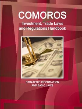 portada Comoros Investment, Trade Laws and Regulations Handbook - Strategic Information and Basic Laws (en Inglés)