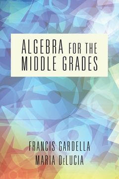 portada Algebra for the Middle Grades (en Inglés)