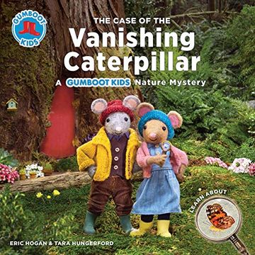 portada The Case of the Vanishing Caterpillar: A Gumboot Kids Nature Mystery (The Gumboot Kids) (en Inglés)