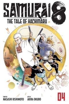 portada Samurai 8: The Tale of Hachimaru, Vol. 4, Volume 4 (en Inglés)
