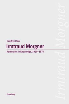 portada Irmtraud Morgner: Adventures in Knowledge, 1959-1974: Adventures in Knowledge, 1959-1974