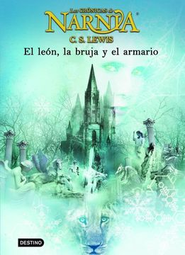 portada El León, la Bruja y el Armario: Las Crónicas de Narnia 2