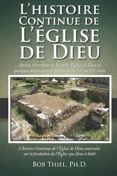 portada L'Histoire Continue de l'Église de Dieu: Du premier au septième siècle (en Francés)