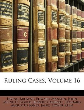 portada ruling cases, volume 16 (in English)