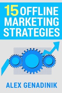portada 15 Offline Marketing Strategies: Time tested and proven offline marketing techniques