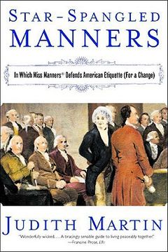 portada star-spangled manners: in which miss manners defends american etiquette (for a change) (en Inglés)