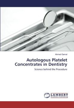 portada Autologous Platelet Concentrates in Dentistry: Science behind the Procedure