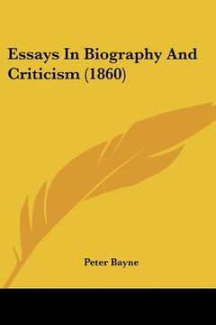 portada essays in biography and criticism (1860) (en Inglés)