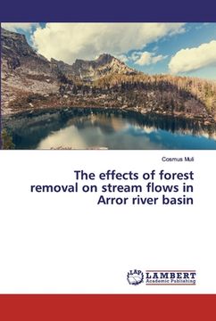 portada The effects of forest removal on stream flows in Arror river basin (en Inglés)