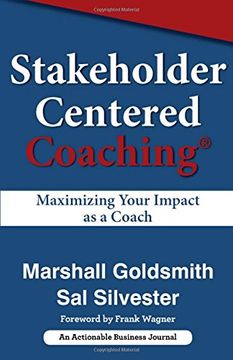 portada Stakeholder Centered Coaching: Maximizing Your Impact as a Coach 