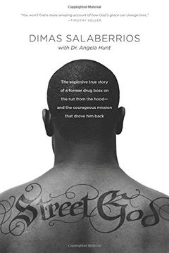 portada Street God: The Explosive True Story of a Former Drug Boss on the Run from the Hood--and the Courageous Mission That Drove Him Back (en Inglés)