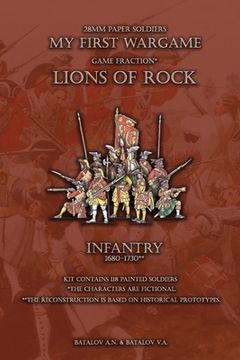 portada Lions of Rock. Infantry 1680-1730: 28mm paper soldiers (en Inglés)