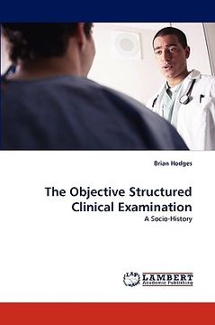 portada the objective structured clinical examination (en Inglés)