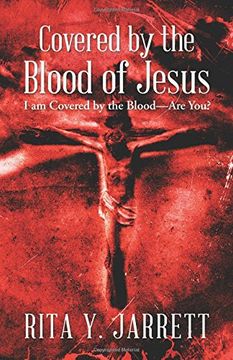 portada Covered by the Blood of Jesus: I Am Covered By The Blood-Are You?