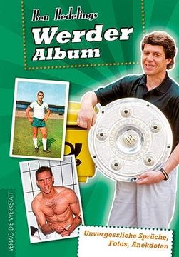 portada Werder-Album: Unvergessliche Sprüche, Fotos, Anekdoten (in German)