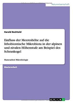 portada Einfluss der Meereshöhe auf die lithobiontische Mikrobiota in der alpinen und nivalen Höhenstufe am Beispiel des Schrankogel (German Edition)