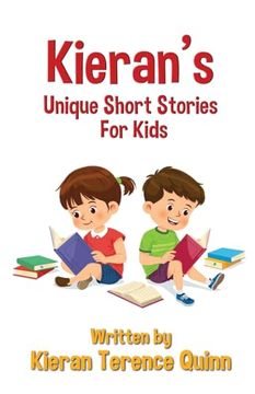portada Kieran's Unique Short Stories For Kids (en Inglés)