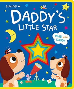 portada Daddy'S Little Star (Heartfelt - Die-Cut Heart Board Book) 