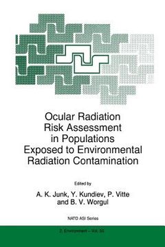 portada Ocular Radiation Risk Assessment in Populations Exposed to Environmental Radiation Contamination (en Inglés)