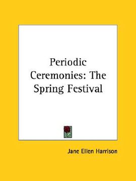 portada periodic ceremonies: the spring festival (en Inglés)