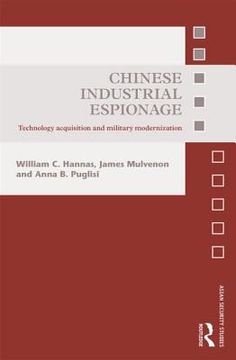 portada chinese industrial espionage: technology acquisition and military modernisation